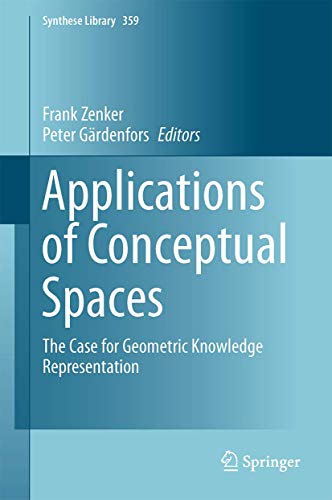 9783319150208: Applications of Conceptual Spaces: The Case for Geometric Knowledge Representation: 359 (Synthese Library, 359)