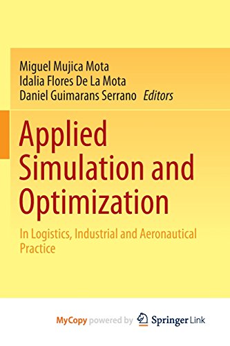 9783319150345: Applied Simulation and Optimization: In Logistics, Industrial and Aeronautical Practice