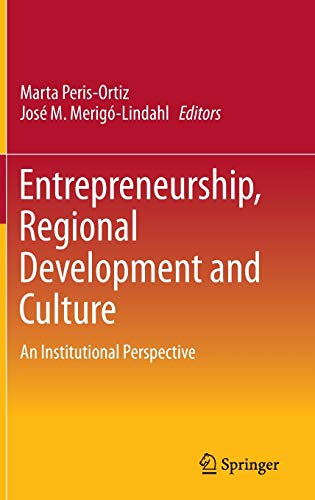 Beispielbild fr Entrepreneurship, Regional Development and Culture: An Institutional Perspective zum Verkauf von Homeless Books