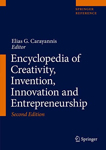 Stock image for Encyclopedia of Creativity, Invention, Innovation and Entrepreneurship for sale by Front Cover Books