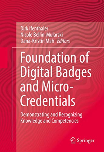 9783319154244: Foundation of Digital Badges and Micro-Credentials: Demonstrating and Recognizing Knowledge and Competencies