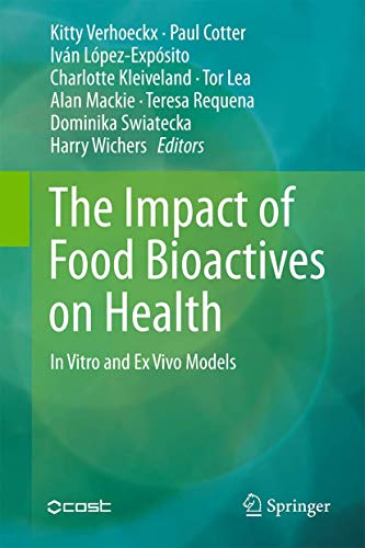 Imagen de archivo de The Impact of Food Bioactives on Health: In Vitro and Ex Vivo Models a la venta por Books Puddle