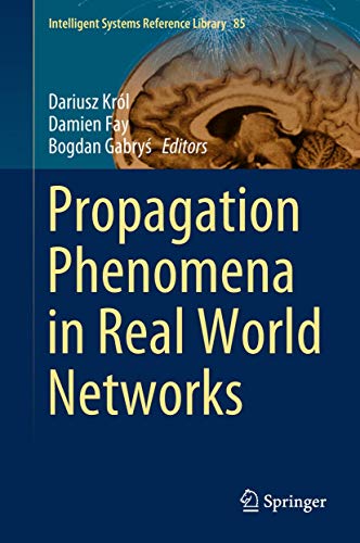 Beispielbild fr Propagation Phenomena in Real World Networks (Intelligent Systems Reference Library, 85, Band 85) zum Verkauf von Norbert Kretschmann