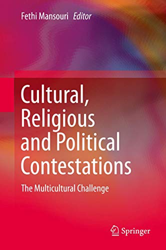 Stock image for Cultural, Religious and Political Contestations: The Multicultural Challenge for sale by BookHolders