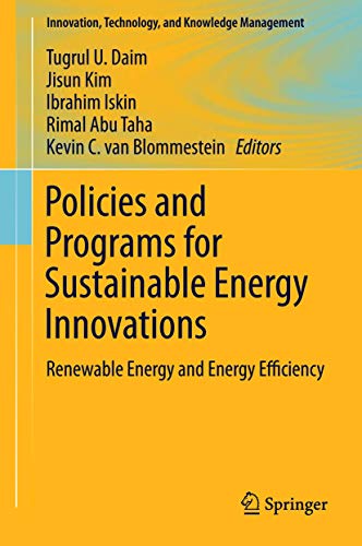 Stock image for Policies and Programs for Sustainable Energy Innovations. Renewable Energy and Energy Efficiency. for sale by Antiquariat im Hufelandhaus GmbH  vormals Lange & Springer