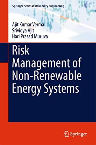 9783319160610: Risk Management of Non-Renewable Energy Systems (Springer Series in Reliability Engineering)