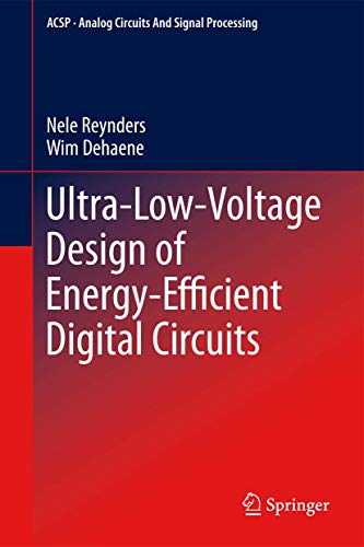 9783319161358: Ultra-Low-Voltage Design of Energy-Efficient Digital Circuits (Analog Circuits and Signal Processing)
