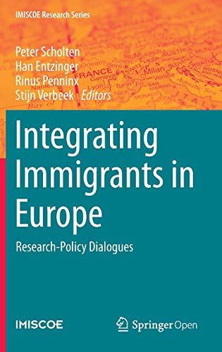 Stock image for Integrating Immigrants in Europe: Research-Policy Dialogues for sale by Revaluation Books