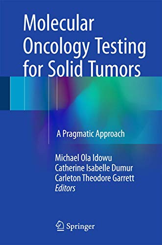 Stock image for Molecular Oncology Testing for Solid Tumors: A Pragmatic Approach for sale by Big Bill's Books