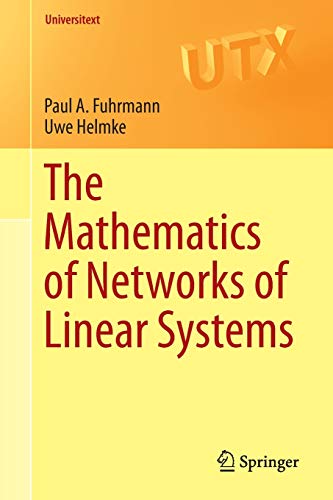 Stock image for The Mathematics of Networks of Linear Systems (Universitext) for sale by GF Books, Inc.