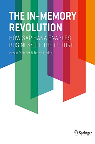 9783319166728: The In-Memory Revolution: How SAP HANA Enables Business of the Future