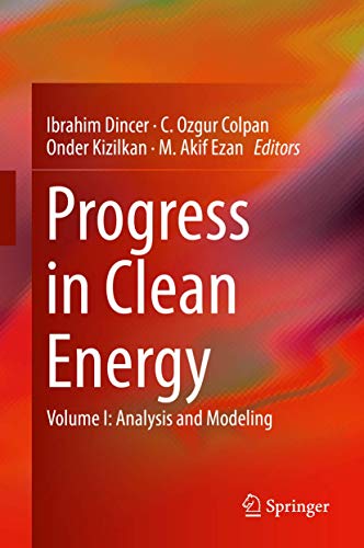 Stock image for Progress in Clean Energy, Volume 1: Analysis and Modeling for sale by Phatpocket Limited