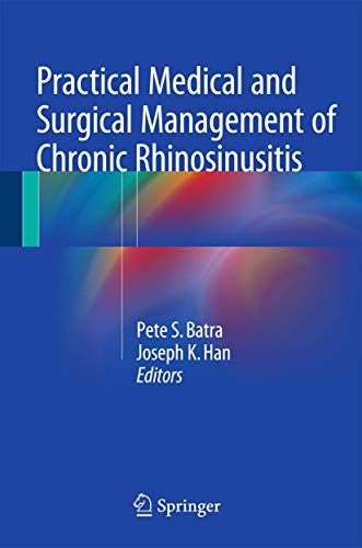 Beispielbild fr Practical Medical and Surgical Management of Chronic Rhinosinusitis. zum Verkauf von Gast & Hoyer GmbH