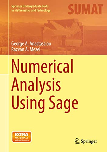 9783319167381: Numerical Analysis Using Sage (Springer Undergraduate Texts in Mathematics and Technology)