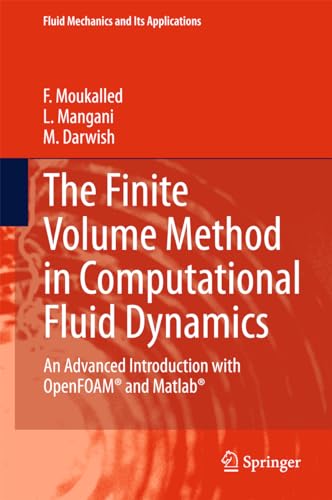 9783319168739: The Finite Volume Method in Computational Fluid Dynamics: An Advanced Introduction with OpenFOAM and Matlab (Fluid Mechanics and Its Applications, 113)