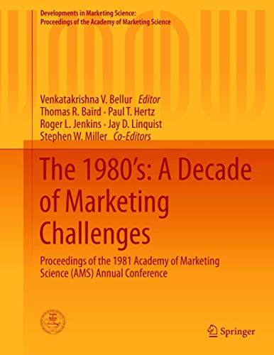 Imagen de archivo de The 1980 s: A Decade of Marketing Challenges: Proceedings of the 1981 Academy of Marketing Science (AMS) Annual Conference a la venta por Revaluation Books