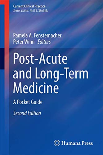Beispielbild fr Post-Acute and Long-Term Medicine: A Pocket Guide (Current Clinical Practice) zum Verkauf von BooksRun