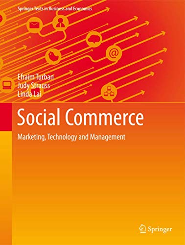 Stock image for Social Commerce. Marketing, Technology and Management. for sale by Antiquariat im Hufelandhaus GmbH  vormals Lange & Springer