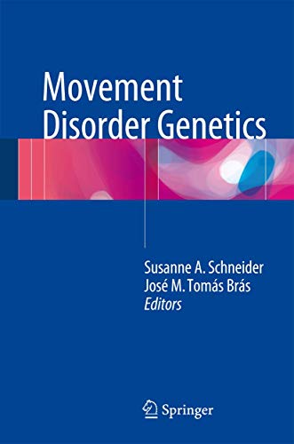 Beispielbild fr Movement Disorder Genetics. zum Verkauf von Antiquariat im Hufelandhaus GmbH  vormals Lange & Springer