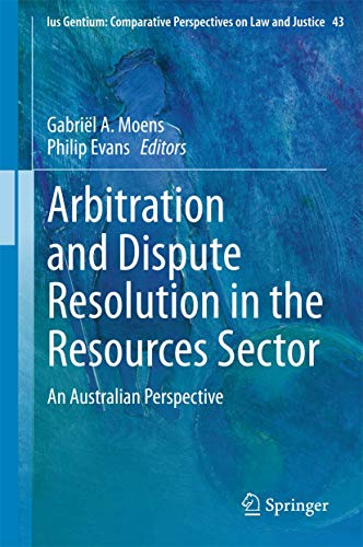 Stock image for Arbitration and Dispute Resolution in the Resources Sector : An Australian Perspective for sale by Buchpark