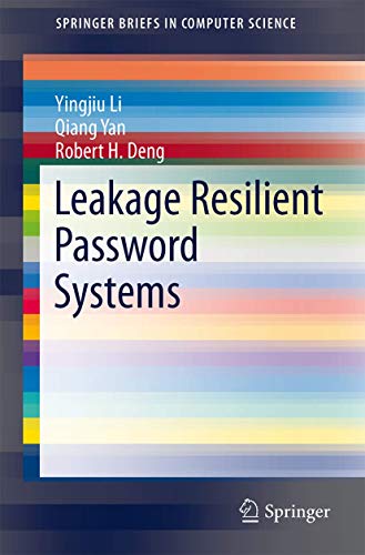 9783319175027: Leakage Resilient Password Systems (SpringerBriefs in Computer Science)