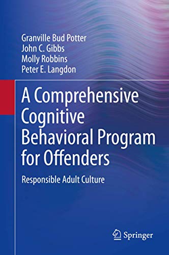 9783319175355: A Comprehensive Cognitive Behavioral Program for Offenders: Responsible Adult Culture