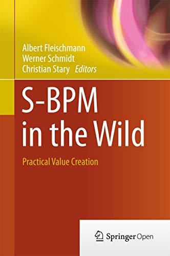 Stock image for S-BPM in the Wild: Practical Value Creation for sale by medimops