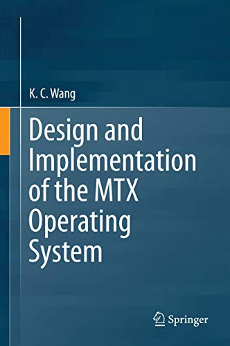 Stock image for Design and Implementation of the MTX Operating System for sale by One Planet Books