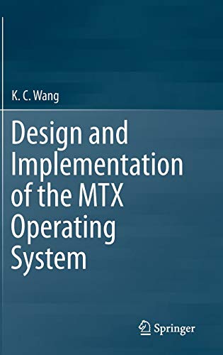 9783319175744: Design and Implementation of the MTX Operating System