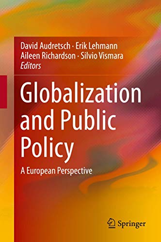 Beispielbild fr Globalization and Public Policy. A European Perspective. zum Verkauf von Antiquariat im Hufelandhaus GmbH  vormals Lange & Springer