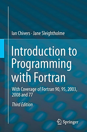 Imagen de archivo de Introduction to Programming with FORTRAN: With Coverage of FORTRAN 90, 95, 2003, 2008 and 77 a la venta por ThriftBooks-Dallas