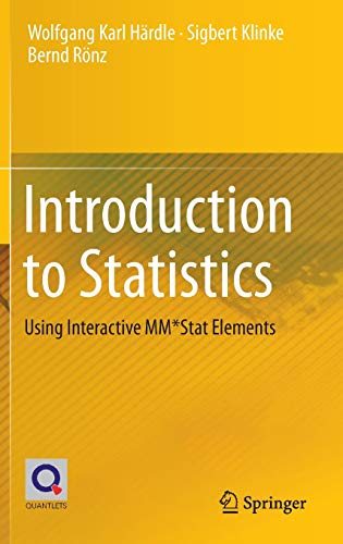 Stock image for Introduction to Statistics: Using Interactive MM*Stat Elements [Hardcover] Hrdle, Wolfgang Karl Klinke, Sigbert and Rnz, Bernd for sale by SpringBooks
