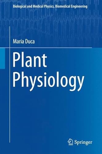 9783319179087: Plant Physiology (Biological and Medical Physics, Biomedical Engineering)