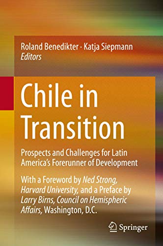 Stock image for Chile in Transition. Prospects and Challenges for Latin America's Forerunner of Development. for sale by Gast & Hoyer GmbH