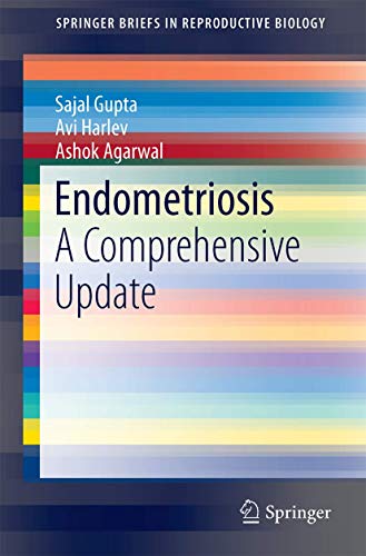 Stock image for Endometriosis: A Comprehensive Update (SpringerBriefs in Reproductive Biology) for sale by Neils Books