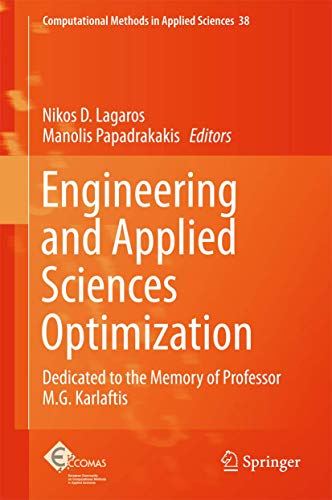 Beispielbild fr Engineering and Applied Sciences Optimization: Dedicated to the Memory of Professor M.G. Karlaftis (Computational Methods in Applied Sciences, 38) zum Verkauf von Ria Christie Collections