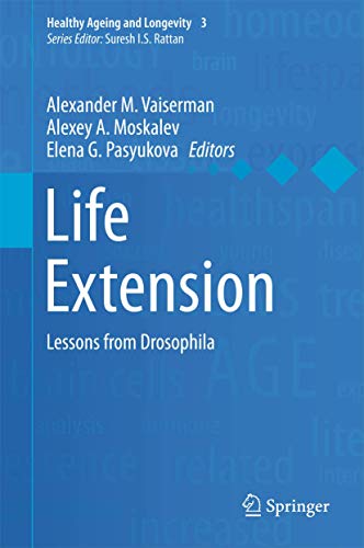 Imagen de archivo de Life Extension: Lessons from Drosophila (Healthy Ageing and Longevity, 3) a la venta por Mispah books