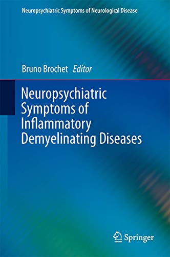Neuropsychiatric Symptoms of Inflammatory Demyelinating Diseases.