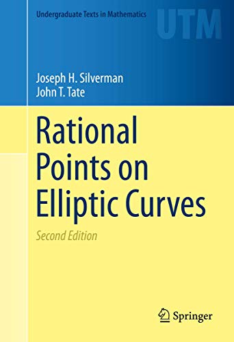 

Rational Points on Elliptic Curves (Undergraduate Texts in Mathematics)