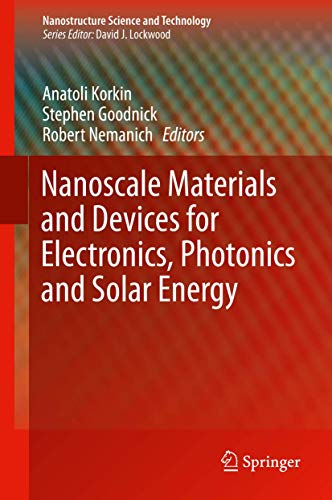 Beispielbild fr Nanoscale Materials and Devices for Electronics, Photonics and Solar Energy. zum Verkauf von Gast & Hoyer GmbH