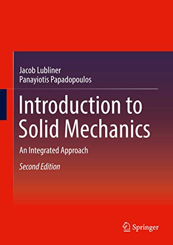 Beispielbild fr Introduction to Solid Mechanics: An Integrated Approach zum Verkauf von BooksRun