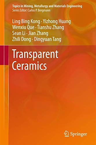 9783319189550: Transparent Ceramics (Topics in Mining, Metallurgy and Materials Engineering)