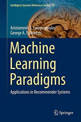 Immagine dell'editore per Machine Learning Paradigms - Applications in Recommender Systems. venduto da Universittsbuchhandlung Herta Hold GmbH