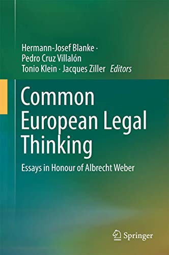 Imagen de archivo de Common European Legal Thinking. Essays in Honour of Albrecht Weber. a la venta por Gast & Hoyer GmbH