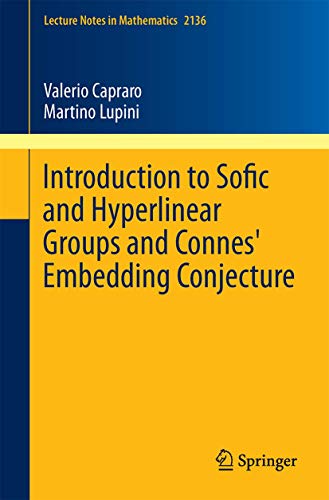 9783319193328: Introduction to Sofic and Hyperlinear Groups and Connes' Embedding Conjecture