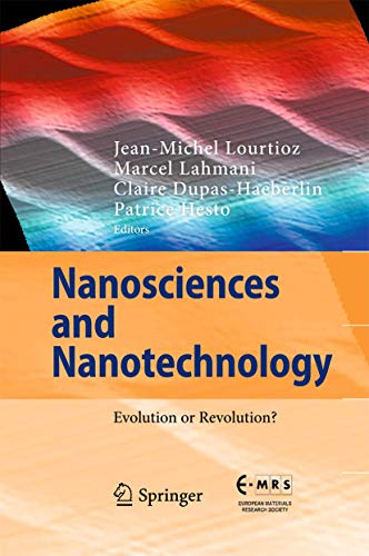 9783319193595: Nanosciences and Nanotechnology: Evolution or Revolution?