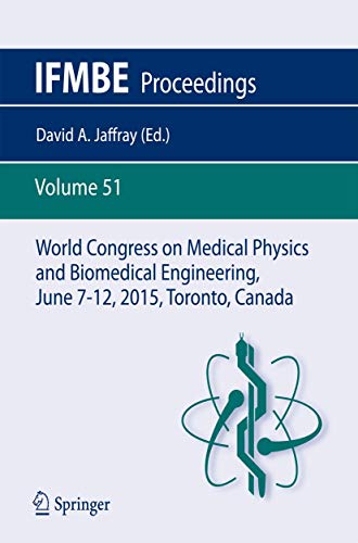 9783319193861: World Congress on Medical Physics and Biomedical Engineering: 51