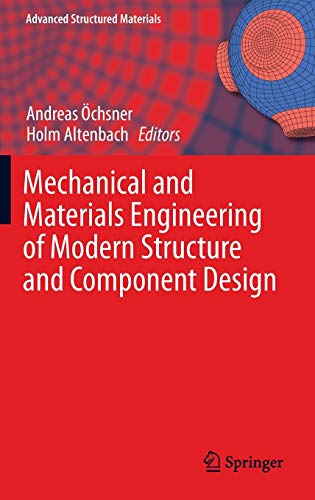 9783319194424: Mechanical and Materials Engineering of Modern Structure and Component Design: 70 (Advanced Structured Materials)