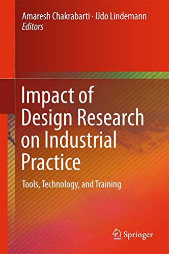 Beispielbild fr Impact of Design Research on Industrial Practice. Tools, Technology, and Training. zum Verkauf von Gast & Hoyer GmbH