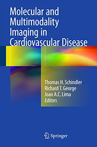 Imagen de archivo de Molecular and Multimodality Imaging in Cardiovascular Disease. a la venta por Antiquariat im Hufelandhaus GmbH  vormals Lange & Springer